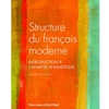 STRUCTURE DU FRAN�AIS MODERNE