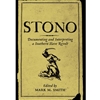 STONO: DOCUMENTING AND INTERPRETING SOUTH SLAVE REVOLT