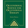 OCCUPATIONAL SCIENCE FOR OPT