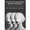 AFTER THE CORINTHIAN WOMEN PROPHETS: REIMAGINING RHETORIC AND POWER
