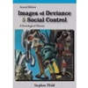 IMAGES OF DEVIANCE & SOCIAL CONTROL (P)