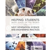 STREAMLINED ELE 434 HELPING STUDENTS MAKE SENSE OF THE WORLD USING NEXT GENERATION SCIENCE AND ENGINEERING PRACTICES EBOOK