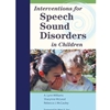 SPEECH SOUND DISORDERS IN CHILDREN