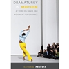 DRAMATURGY IN MOTION