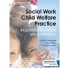 ALT FORMAT: SOCIAL WORK CHILD WELFARE PRACTICE