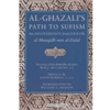 AL-GHAZALI'S PATH TO SUFISM