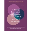 STREAMLINED SPE 765 LITERACY INSTRUCTION FOR STUDENTS WHO ARE DEAF AND HARD OF HEARING EBOOK