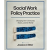 ALT FORMAT: SOCIAL WORK POLICY PRACTICE
