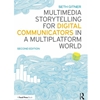 ALT FORMAT: MULTIMEDIA STORYTELLING FOR DIGITAL COMMUNICATORS