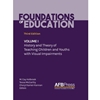FOUNDATIONS OF EDUCATION: VOLUME I: HISTORY AND THEORY OF TEACHING CHILDREN AND YOUTHS WITH VISUAL IMPAIRMENTS