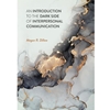 ALT FORMAT: INTRO TO DARK SIDE OF INTERPERSONAL COMMUNICATION