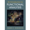INTRODUCTION TO FUNCTIONAL ANALYSIS