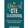 MAGICAL CTE CLASSROOM