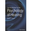 INTRO TO THE PSYCHOLOGY OF HEARING