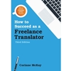 HOW TO SUCCEED AS A FREELANCE TRANSLATOR