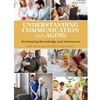 ALT FORMAT: UNDERSTANDING COMMUNICATION & AGING
