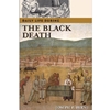 DAILY LIFE DURING THE BLACK DEATH