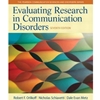 EVALUATING RESEARCH IN COMMUNICATIVE DISORDERS