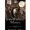 JEWS WITHOUT MONEY