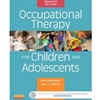 OCCUPATIONAL THERAPY FOR CHILDREN *OLD EDITION*