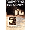 COMING OF AGE IN MISSISSIPPI