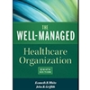 WELL-MANAGED HEALTH CARE ORGANIZATION