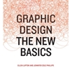 *GRAPHIC DESIGN: NEW BASICS *OLD ED*