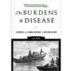 THE BURDENS OF DISEASE