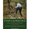 ETHICS IN PRACTICE: ANTHOLOGY (LAFOLLETTE) - OUT OF PRINT