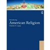 INTRODUCING AMERICAN RELIGIONS