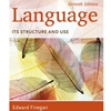 LANGUAGE: ITS STRUCTURE & USE