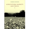 AGRICULTURAL MARKETS & PRICES