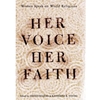 HER VOICE HER FAITH