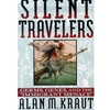 SILENT TRAVELERS