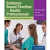 *OLD ED* EVIDENCED-BASED PRACT FOR HEALTH PRO