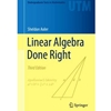 LINEAR ALGEBRA DONE RIGHT