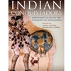 INDIAN CONQUISTADORS