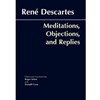 MEDITATIONS, OBJECTIONS & REPLIES