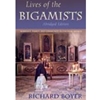 LIVES OF THE BIGAMISTS