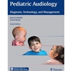 PEDIATRIC AUDIOLOGY