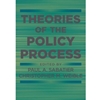 THEORIES OF POLICY PROCESS -OUT OF PRINT