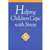 HELPING CHILDREN COPE WITH STRESS