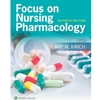 FOCUS ON NURSING PHARMACOLOGY