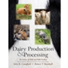 DAIRY PRODUCTION AND PROCESSING