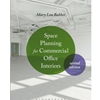 SPACE PLANNING FOR COMMERCIAL OFFICE INTERIORS (P)