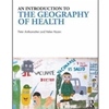 INTRO TO THE GEOGRAPHY OF HEALTH (P)