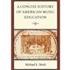 *CANC FA21*CONCISE HISTORY OF AMERICAN MUSIC ED