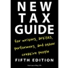 NEW TAX GUIDE FOR WRITERS/PERFORMERS/ARTISTS