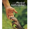 EXPLORING PHYSICAL ANTHROPOLOGY LL