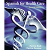 SPANISH FOR HEALTH CARE